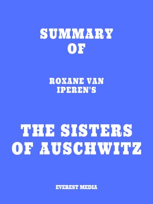 cover image of Summary of Roxane van Iperen's the Sisters of Auschwitz